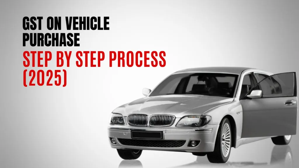 Automobile GST in India: Rates, Car Prices & Tax Impact Explained 2025 3 GST on Vehicle