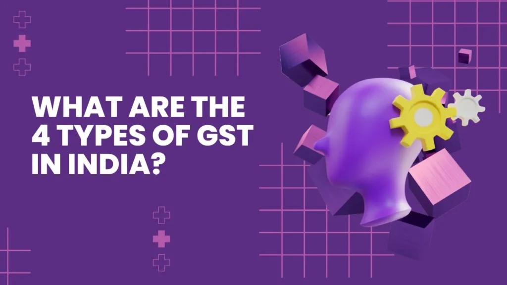 types of gst